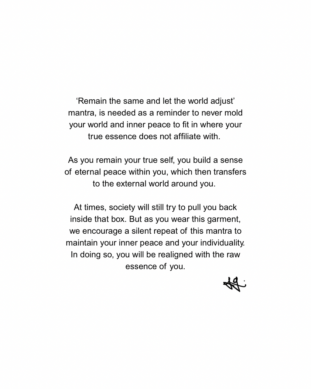 “REMAIN THE SAME”